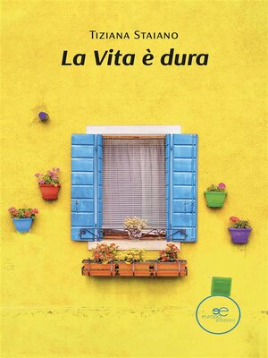 cover image of La Vita è dura